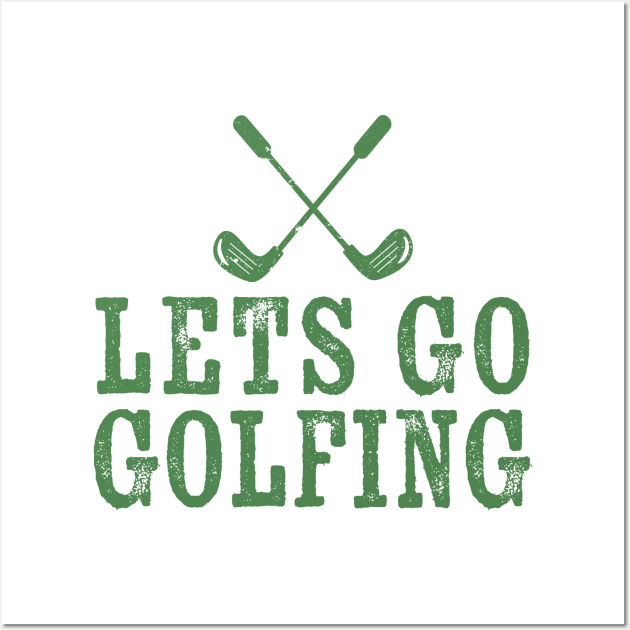 Lets go golfing - green grunge Wall Art by CoinDesk Podcast